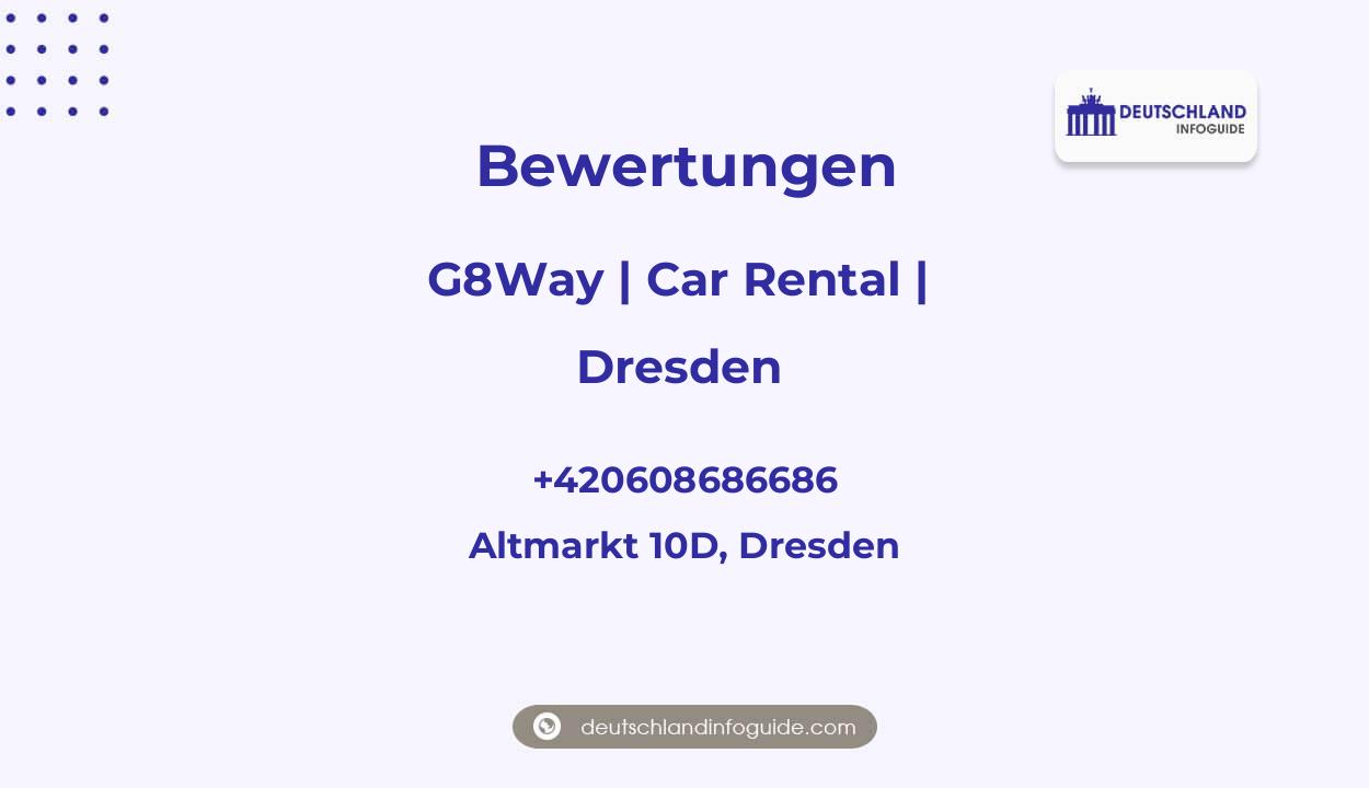 Bewertungen zu G8Way | Car Rental | Dresden, Altmarkt 10D